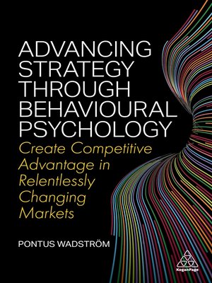 cover image of Advancing Strategy through Behavioural Psychology